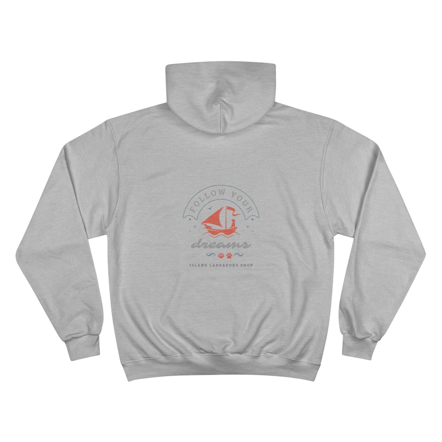 Follow your dreams, Champion Hoodie