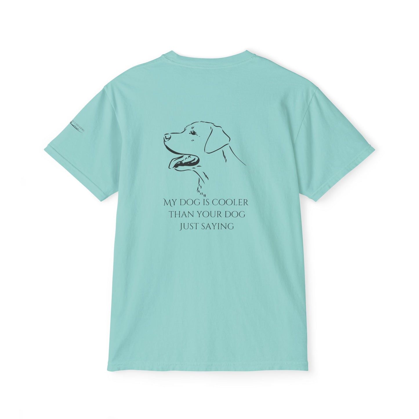 My dog is smarter than yours, just saying, Island Labradors, Pocket, T-Shirt