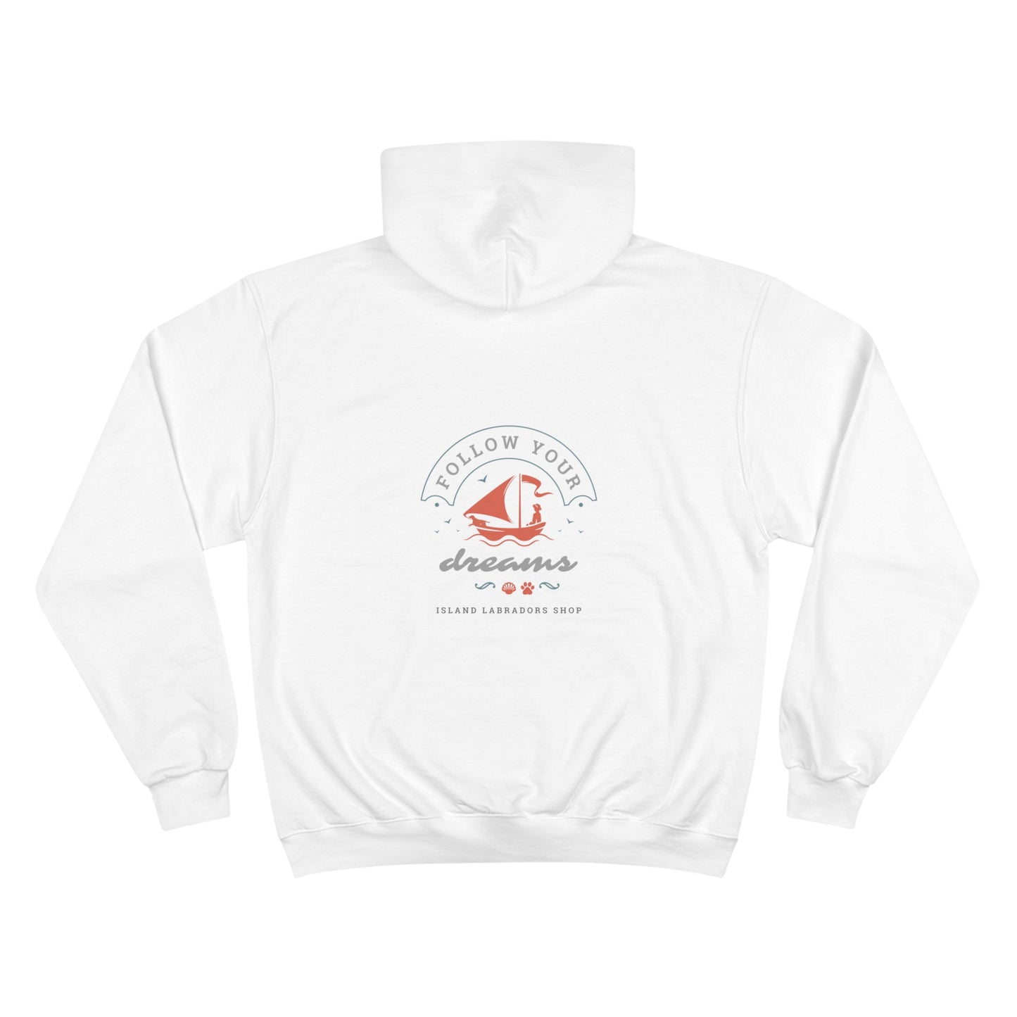 Follow your dreams, Champion Hoodie