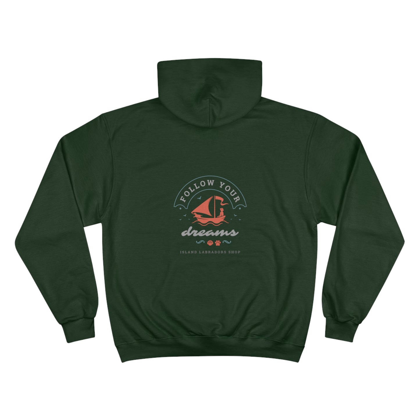 Follow your dreams, Champion Hoodie